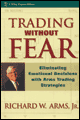 Trading without fear: eliminating emotional decisions with arms trading strategies