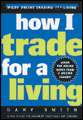 How I trade for a living