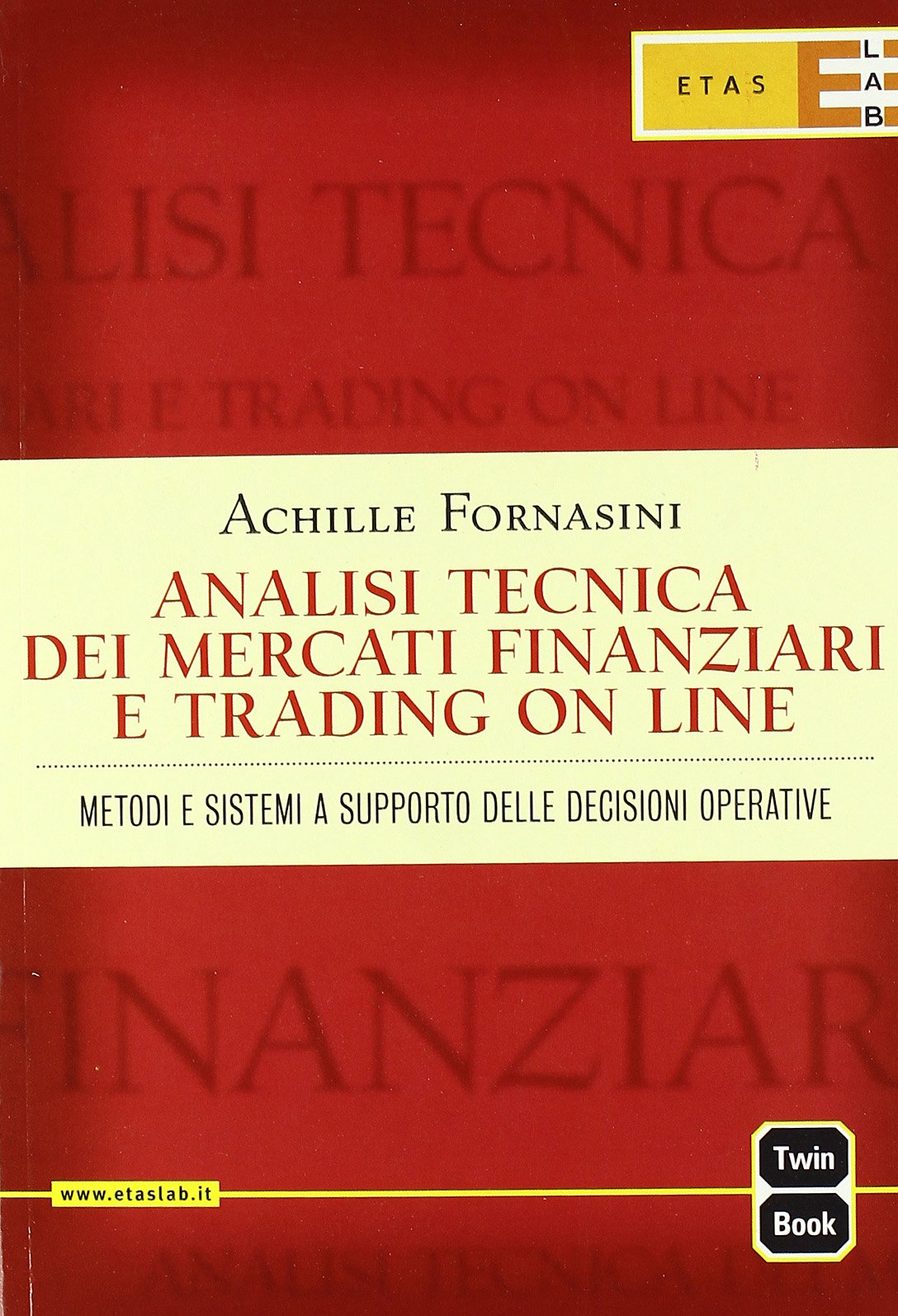 Guide Definitiva all'Analisi Tecnica dei Mercati Finanziari - Cesano Finanza