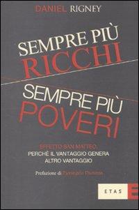 Sempre più ricchi. sempre più poveri