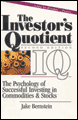 The investor`s quotient: the psychology of successful investing in commodities and stocks