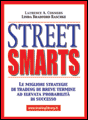 Street smarts: le migliori strategie di trading di breve termine ad elevata probabilità di successo