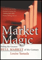 Market magic