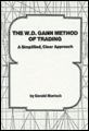 The W.D. Gann method of trading: a simplified, clear approach