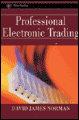 Professional electronic trading