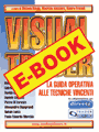 Visual Trader: la guida operativa alle tecniche vincenti (E-BOOK)