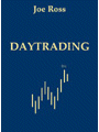 Daytrading: il nuovo libro di Joe Ross completamente in italiano