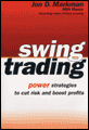 Swing Trading: power strategies to cut risk and boost profits